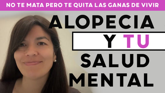 Alopecia y Salud Mental: ¿estámos exagerando?